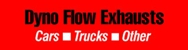 Dyno Flow Exhaust - Exhaust Systems & Mufflers