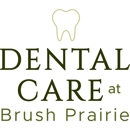 Dental Care at Brush Prairie