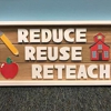 Reduce Reuse Reteach gallery