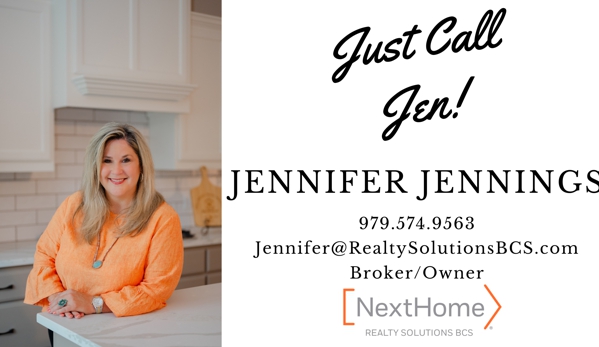 Jennifer Jennings REALTOR-Broker NextHome Realty Solutions BCS - College Station, TX