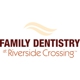 Family Dentistry at Riverside Crossing