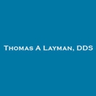 Thomas A. Layman, DDS