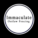 Immaculate Outlaw Fencing - Fence-Sales, Service & Contractors