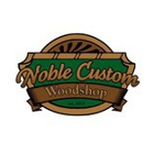 Noble Custom Woodshop, LLC