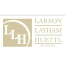 Larson Latham Huettl Attorneys - Medical Law Attorneys
