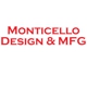 Monticello Design & MFG