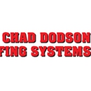 Chad Dodson Roofing Systems INC - Roofing Contractors