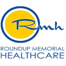 Roundup Memorial Healthcare Clinic - Medical Clinics