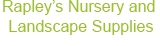 Rapleys Landscape Supplies & Nursery - Nurseries - Retail