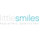 Little Smiles Pediatric Dentistry