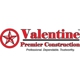 Valentine Premier Construction