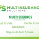 Multinsurance solutions