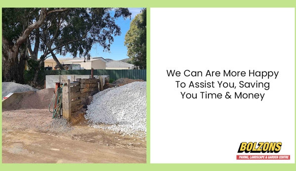 Bolzons Home & Garden Improvements - St Agnes, SA. We Can Are More Happy To Assist You, Saving You Time & Money