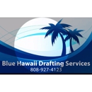 Blue Hawaii Drafting Services, Inc. - Architects