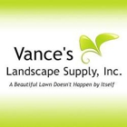 Vance's Landscape Supply, Inc.