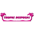 Tropic Disposal