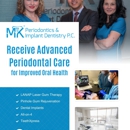 MK Periodontics & Implant Dentistry, PC - Periodontists