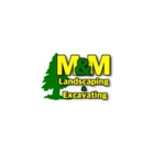 M & M Landscaping & Excavating