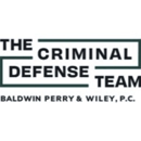 The Criminal Defense Team of Baldwin Perry & Wiley, PC. - Attorneys