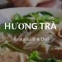 Huong Tra Vietnamese Restaurant & Deli
