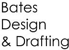 Bates Design & Drafting - Building Designers