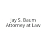 Baum Jay S Attorney at Law