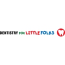 Dentistry  for Little Folks - Dental Hygienists