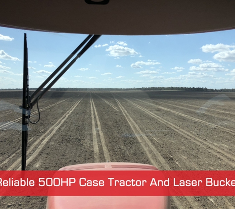 Ackland Earthmoving - Dalby, QLD. Reliable 500HP Case Tractor And Laser Bucket