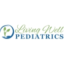 Living Well Pediatrics, PC - Physicians & Surgeons, Pediatrics