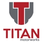 Titan Motorworks of Rochester