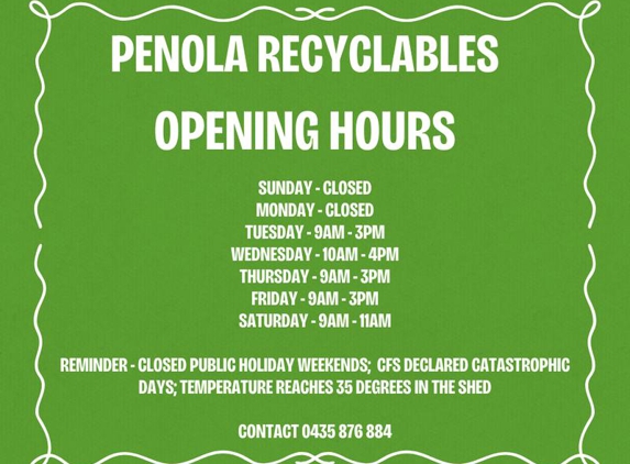 Penola Recyclables - Penola, SA. PENOLA RECYCLABLES OPENING HOURS 2026