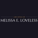 Law Office of Melissa E. Loveless P - Attorneys