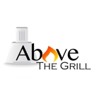 Above The Grill LLC - Air Duct Cleaning