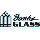 Banks Glass - Plate & Window Glass Repair & Replacement