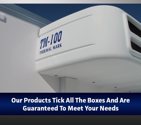 Thermal Mark Transport Refrigeration - Arndell Park, NSW. Our Products Tick All The Boxes And Are Guaranteed To Meet Your Needs