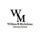 Law Offices of William R. Michelman Attorney At Law - Attorneys