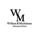 Law Offices of William R. Michelman Attorney At Law