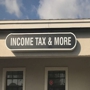 Income Tax and More