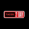 Tacos 2 day gallery