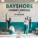 Bayshore Chimney Services of Needham - Chimney Contractors