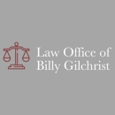 Law Office Of Billy Gilchrist - Attorneys