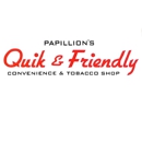 Papillion's Quik & Friendly Convenience and Tobacco Shop - Convenience Stores