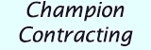 Champion Contracting - Building Contractors