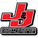 J&J Northwoods Construction Inc. - General Contractors
