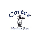 Cortez Mexican Food
