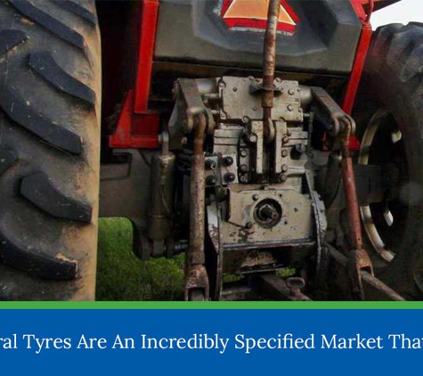 Earthmover Tyres International - Kewdale, WA. Agricultural Tyres Are An Incredibly Specified Market That Requires