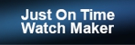 Just On Time Watch Maker - Clocks & Repairs