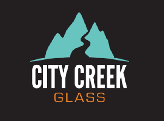 City Creek Glass - Chubbuck, ID