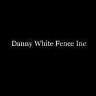 Danny White Fence