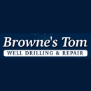 Browne's Tom Well Drilling & Repair - Water Well Drilling & Pump Contractors